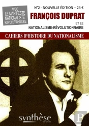 François Duprat : Le Nationalisme-Révolutionnaire
