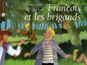Francois Et Les Brigands