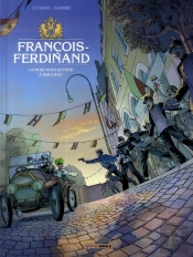 Francois Ferdinand - La Mort Vous Attend A Sarajevo