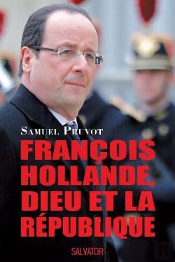 Bertrand.pt - François Hollande, Dieu Et La République