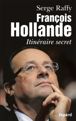 Bertrand.pt - François Hollande ; Itinéraire Secret