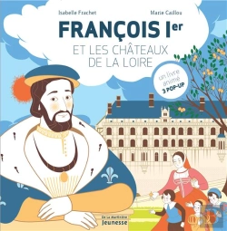 Bertrand.pt - François Ier Et Les Châteaux De La Loire