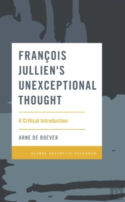 Bertrand.pt - Francois Jullien'S Unexceptional Thought