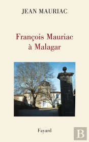 François Mauriac À Malagar