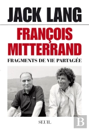 François Mitterrand, Fragments De Vie
