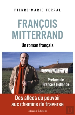Bertrand.pt - Francois Mitterrand, Un Roman Français