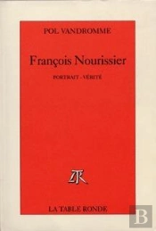 Francois Nourissier (Portrait Verite)