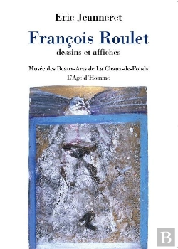 Bertrand.pt - Francois Roulet, Dessins Et Affiches