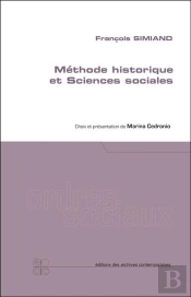Francois Simiand - Methode Historique Et Sciences Sociales