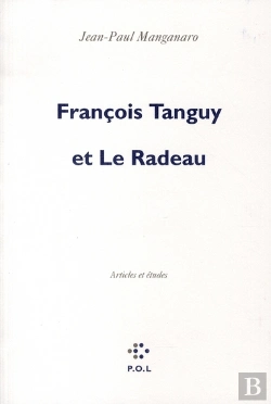 Bertrand.pt - Francois Tanguy Et Le Radeau ; Articles Et Études
