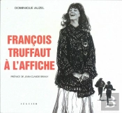 Francois Truffaut A L'Affiche