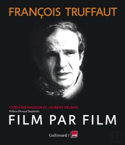 Bertrand.pt - Francois Truffaut, Film Par Film