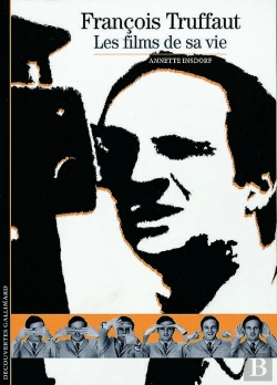 Bertrand.pt - François Truffaut : Les Films De Sa Vie