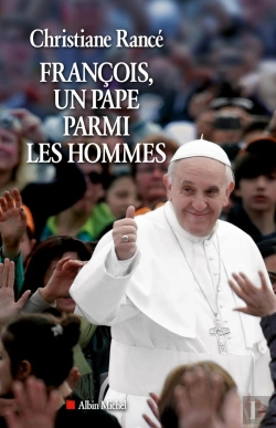 Bertrand.pt - François, Un Pape Parmi Les Hommes