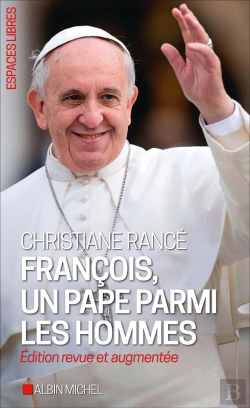 Bertrand.pt - François, Un Pape Parmi Les Hommes