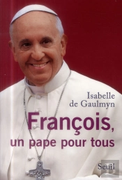 François, Un Pape Pour Tous