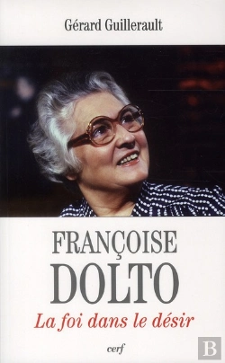 Bertrand.pt - Francoise Dolto - La Foi Dans Le Desir