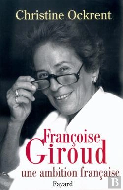 Bertrand.pt - Francoise Giroud - Une Ambition Francaise