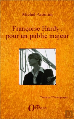 Bertrand.pt - Françoise Hardy : Pour Un Public Majeur