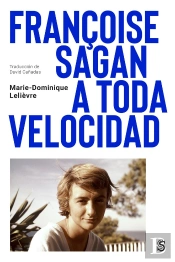 Françoise Sagan A Toda Velocidad