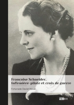 Bertrand.pt - Françoise Schneider, Infirmière-Pilote Et Croix De Guerre
