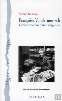 Bertrand.pt - Françoise Vandermeersch ; L'Émancipation D'Un Religieuse