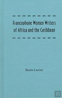 Bertrand.pt - Francophone Women Writers Of Africa And The Caribbean