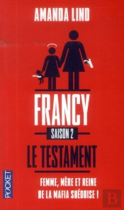 Francy N2 Le Testament