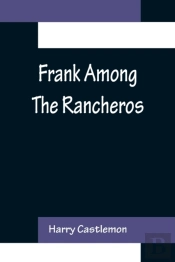 Frank Among The Rancheros