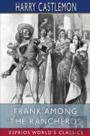 Frank Among The Rancheros (Esprios Classics)