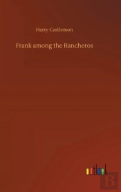Frank Among The Rancheros