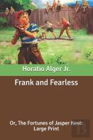 Frank And Fearless