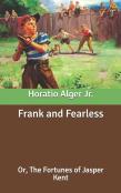 Frank And Fearless