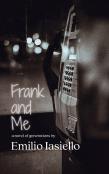 Frank And Me