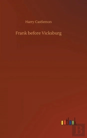 Frank Before Vicksburg