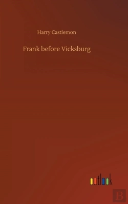 Bertrand.pt - Frank Before Vicksburg