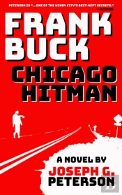 Frank Buck: Chicago Hitman