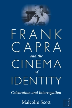 Bertrand.pt - Frank Capra And The Cinema Of Identity