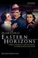 Frank Capra'S Eastern Horizons