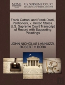 Bertrand.pt - Frank Cotroni And Frank Dasti, Petitioners, V. United States. U.S. Supreme Court Transcript Of Record With Supporting Pleadings