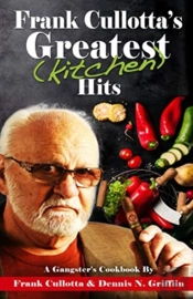 Frank Cullotta'S Greatest (Kitchen) Hits