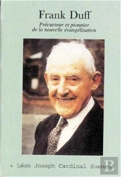 Frank Duff Precurseur Et Pionnier De La Nouvelle Evangelisation