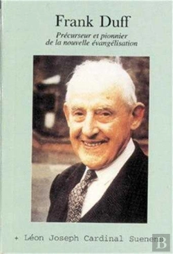 Bertrand.pt - Frank Duff Precurseur Et Pionnier De La Nouvelle Evangelisation