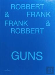 Frank & Robbert Guns