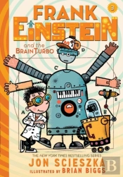 Frank Einstein And The Brainturbo (Frank Einstein Series #3)