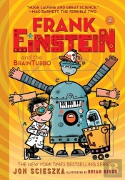 Frank Einstein And The Brainturbo (Frank Einstein Series #3)
