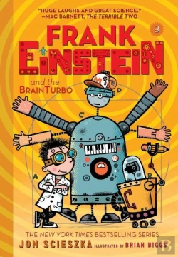 Bertrand.pt - Frank Einstein And The Brainturbo (Frank Einstein Series #3)