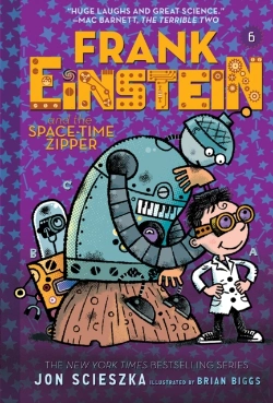 Bertrand.pt - Frank Einstein And The Space-Time Zipper (Frank Einstein Series #6)