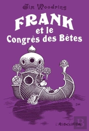 Frank Et Le Congrès Des Bêtes