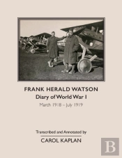 Frank Harold Watson, Diary Of World War I, March 1918 - July 1919